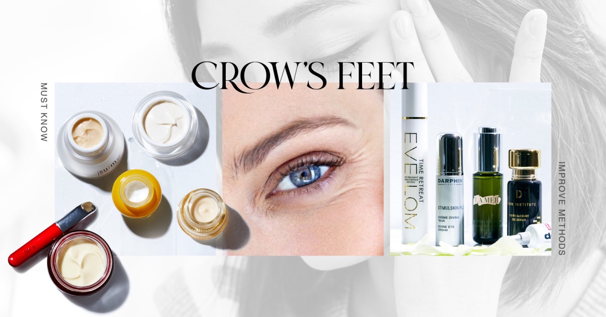 Say Goodbye to Crow’s Feet: Causes, Types and Improvement Methods