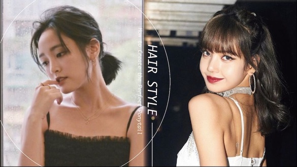 女星馬尾圖鑑公開！王淨馬尾太甜，LISA完勝行走髮型書！加碼變化馬尾綁法，最後一款馬尾甚至不用髮圈～