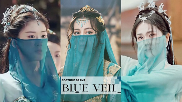 古裝劇9位「藍色面紗」美人！白鹿&amp;趙露思誰更媚？趙麗穎冷豔，熱巴遮臉還是頂級大美人