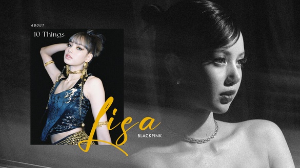 BLACKPINK Lisa十件事：K-pop首位IG追縱數破億藝人，在韓國奮鬥14年終成泰國之光！