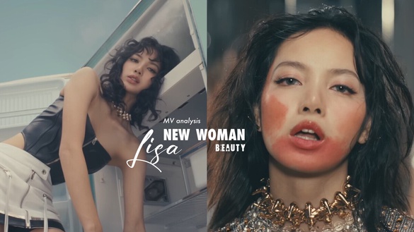 LISA《New Woman》MV十大解析：反擊男凝展現真我，還有三首新歌準備公開？