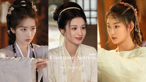 八月古裝劇9位古裝女神！《柳舟記》王楚然絕美、《長樂曲》鄧恩熙甜，她卻被女配豔壓